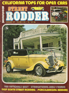 STREET RODDER 1974 FEB - CALIFORNIA TOPS, PORCELAIN HEADERS, TOP-SHIFTER